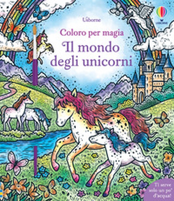 Il mondo degli unicorni - Librerie.coop Il mondo degli unicorni - Librerie.coop