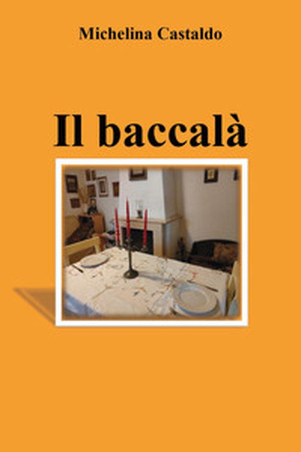 Il baccalà - Librerie.coop Il baccalà - Librerie.coop