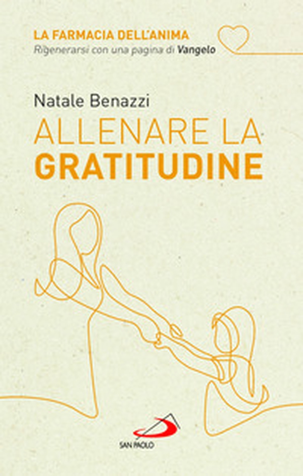 Allenare la gratitudine - Librerie.coop Allenare la gratitudine - Librerie.coop
