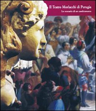 Il teatro Morlacchi di Perugia. «Lo scenario di un cambiamento» - Librerie.coop Il teatro Morlacchi di Perugia. «Lo scenario di un cambiamento» - Librerie.coop