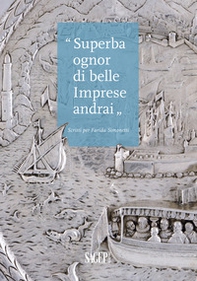 «Superba ognor di belle imprese andrai». Scritti per Farida Simonetti - Librerie.coop