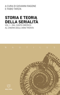Storia e teoria della serialità - Vol. 1 - Librerie.coop