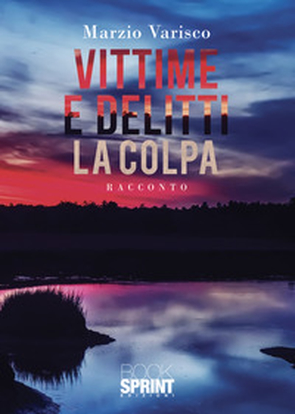 Vittime e delitti - Librerie.coop Vittime e delitti - Librerie.coop