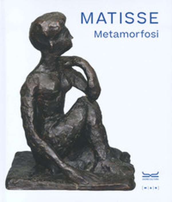 Matisse. Metamorfosi. Museo MAN - Librerie.coop Matisse. Metamorfosi. Museo MAN - Librerie.coop