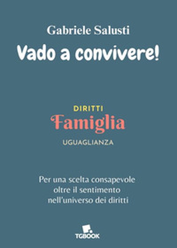 Vado a convivere! - Librerie.coop Vado a convivere! - Librerie.coop