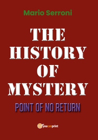 Point of no return. The history of mystery - Librerie.coop