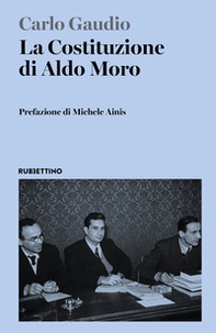 La Costituzione di Aldo Moro - Librerie.coop