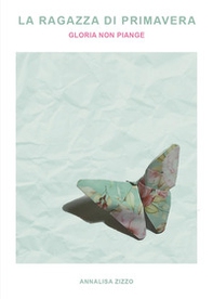 La ragazza di primavera - Librerie.coop