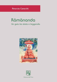 Râmânanda. Un guru tra storia e leggenda. Ediz. italiana, indonesiana e inglese - Librerie.coop