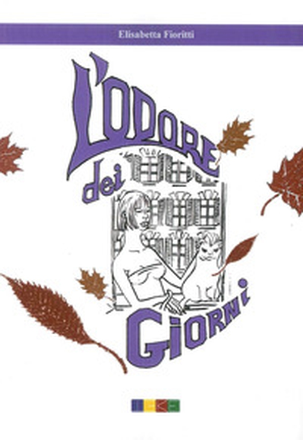 L'odore dei giorni - Librerie.coop L'odore dei giorni - Librerie.coop