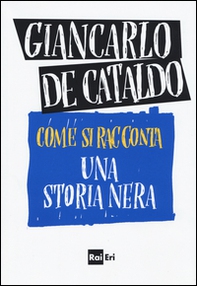 Come si racconta una storia nera - Librerie.coop