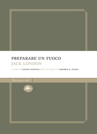 Preparare un fuoco - Librerie.coop Preparare un fuoco - Librerie.coop