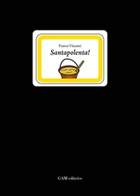 Santapolenta! Poesie bresciane - Librerie.coop