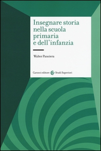 Insegnare storia nella scuola primaria e dell'infanzia - Librerie.coop