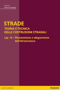 STRADE – cap. 16 Manutenzione e adeguamento dell'infrastruttura - Librerie.coop STRADE – cap. 16 Manutenzione e adeguamento dell'infrastruttura - Librerie.coop