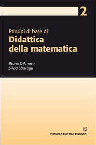 Principi di base di didattica della matematica - Librerie.coop