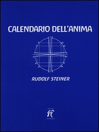 Il calendario dell'anima. Testo tedesco a fronte - Librerie.coop