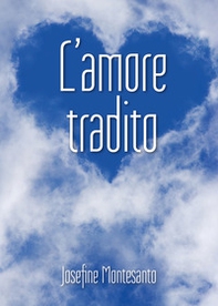 L'amore tradito - Librerie.coop