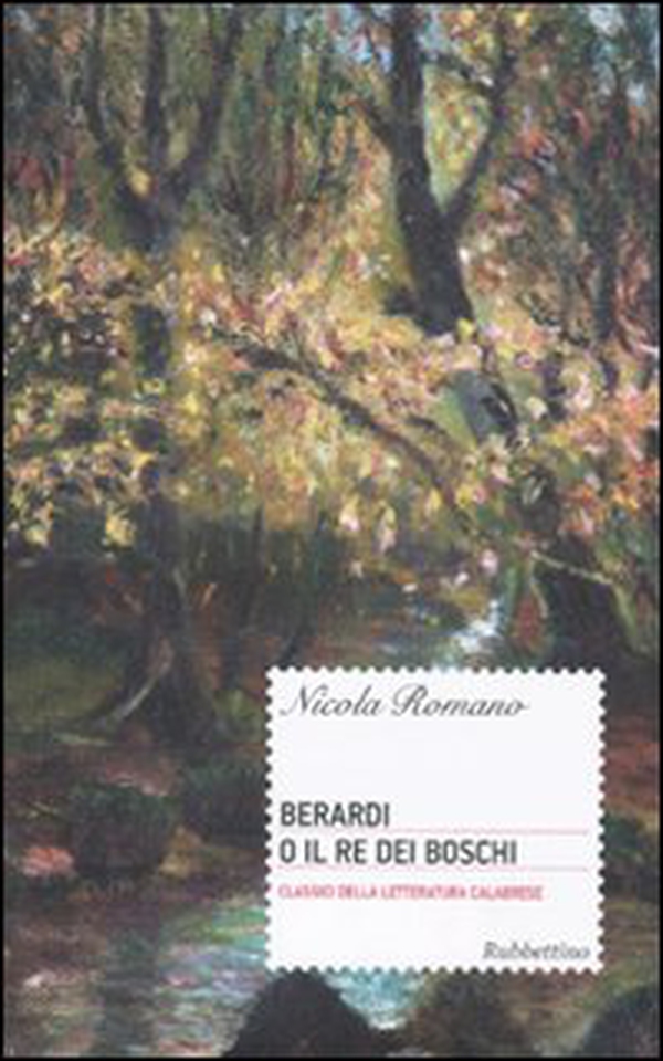 Berardi o il re dei boschi - Librerie.coop Berardi o il re dei boschi - Librerie.coop
