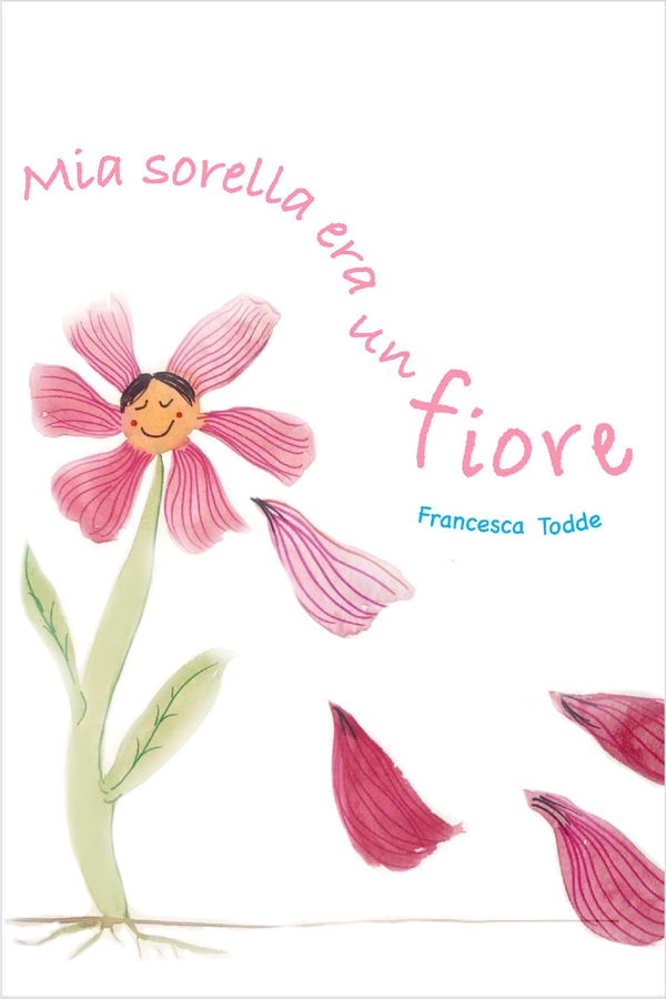 MIA SORELLA ERA UN FIORE - Librerie.coop MIA SORELLA ERA UN FIORE - Librerie.coop