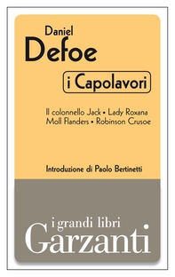 I capolavori (Il colonnello Jack - Lady Roxana - Moll Flanders - Robinson Crusoe) - Librerie.coop
