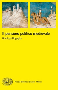Il pensiero politico medievale - Librerie.coop