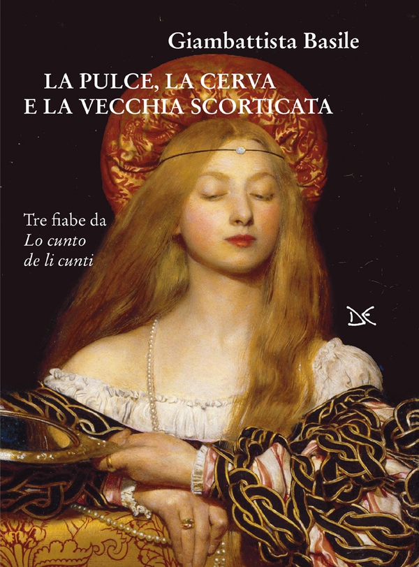 La pulce, la cerva e la vecchia scorticata - Librerie.coop La pulce, la cerva e la vecchia scorticata - Librerie.coop