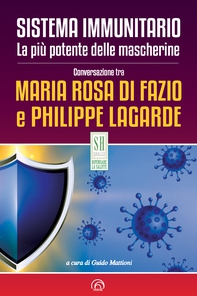 Sistema immunitario. La più potente delle mascherine - Librerie.coop