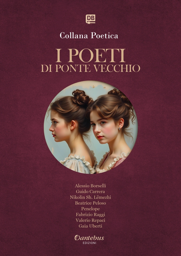 Collana Poetica I Poeti di Ponte Vecchio vol.1 - Edizione 2025 - Librerie.coop Collana Poetica I Poeti di Ponte Vecchio vol.1 - Edizione 2025 - Librerie.coop