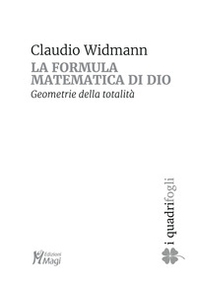 La formula matematica di Dio. Geometrie della totalità - Librerie.coop La formula matematica di Dio. Geometrie della totalità - Librerie.coop