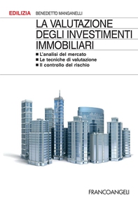 La valutazione degli investimenti immobiliari - Librerie.coop La valutazione degli investimenti immobiliari - Librerie.coop