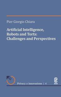 Artificial intelligence, robotics and torts: challanges and perspectives - Librerie.coop