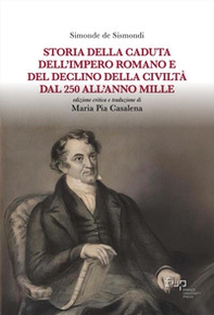 Storia della caduta dell'Impero romano e del declino della civiltà dal 250 all'anno Mille - Librerie.coop
