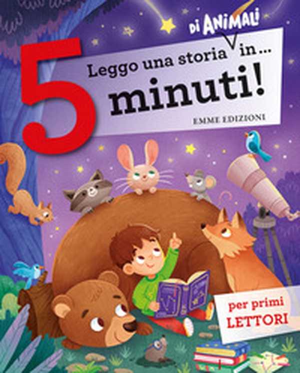 Leggo una storia di animali in... 5 minuti! Stampatello maiuscolo - Librerie.coop Leggo una storia di animali in... 5 minuti! Stampatello maiuscolo - Librerie.coop