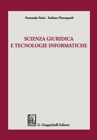Scienza giuridica e tecnologie informatiche - e-Book - Librerie.coop