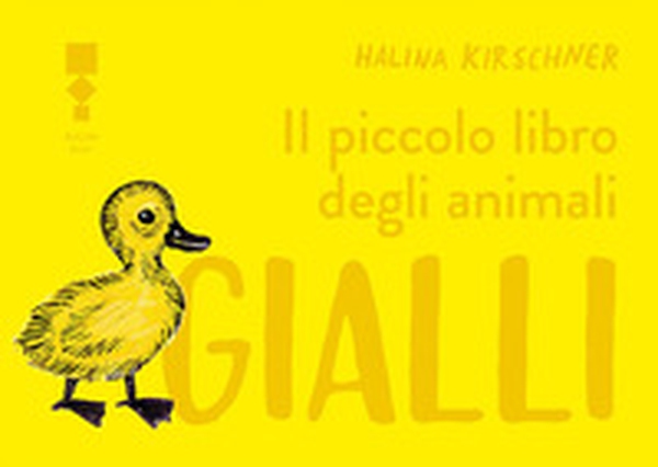 Il piccolo libro degli animali gialli - Librerie.coop Il piccolo libro degli animali gialli - Librerie.coop