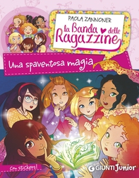 Una spaventosa magia. La banda delle ragazzine - Librerie.coop