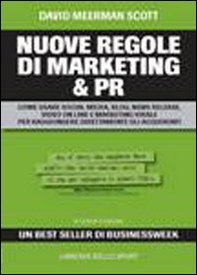 Le nuove regole del marketing e delle PR - Librerie.coop Le nuove regole del marketing e delle PR - Librerie.coop