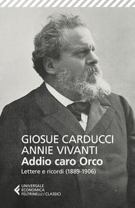 Addio caro orco. Lettere e ricordi (1889-1906) - Librerie.coop Addio caro orco. Lettere e ricordi (1889-1906) - Librerie.coop