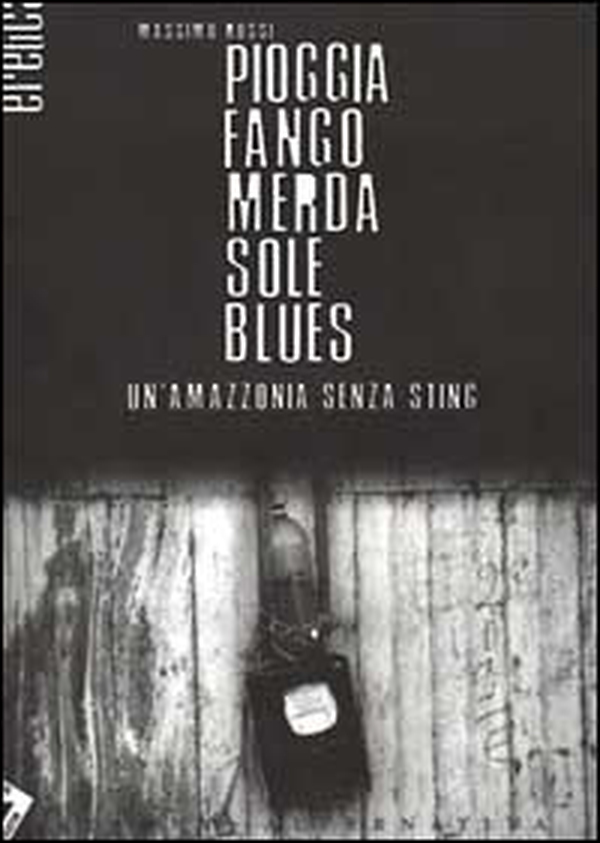 Pioggia, fango, merda, sole, blues - Librerie.coop Pioggia, fango, merda, sole, blues - Librerie.coop