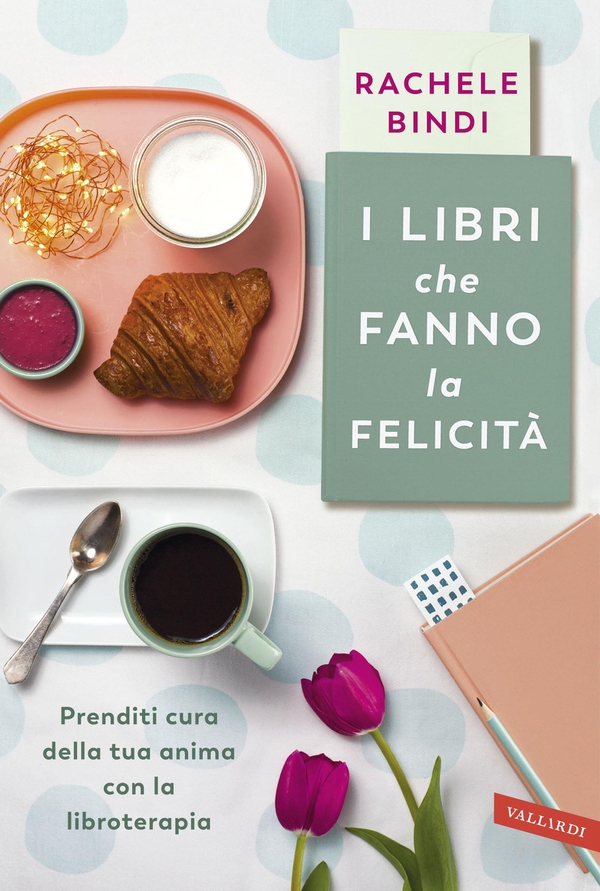 I libri che fanno la felicità - Librerie.coop I libri che fanno la felicità - Librerie.coop