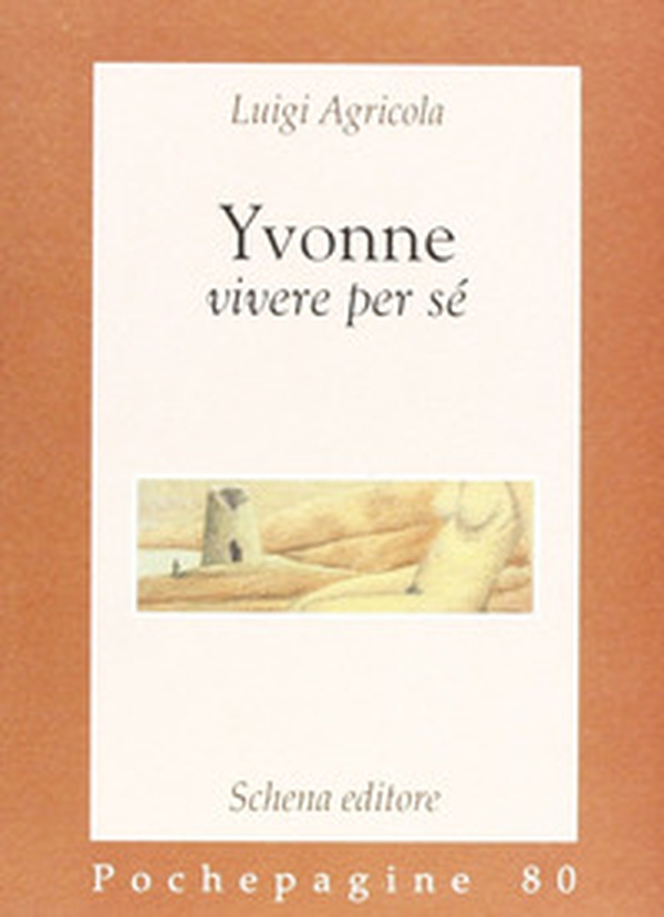 Yvonne. Vivere per sé - Librerie.coop Yvonne. Vivere per sé - Librerie.coop