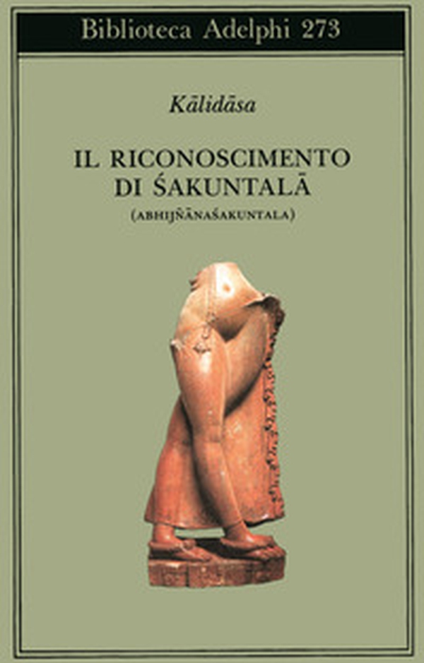 Il riconoscimento di Sakuntala - Librerie.coop Il riconoscimento di Sakuntala - Librerie.coop