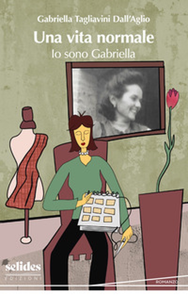 Una vita normale. Io sono Gabriella - Librerie.coop
