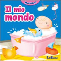 Il mio mondo. Morbidosi - Librerie.coop