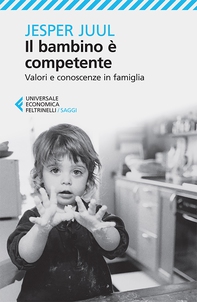 Il bambino è competente - Librerie.coop Il bambino è competente - Librerie.coop
