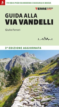Guida alla Via Vandelli - Librerie.coop Guida alla Via Vandelli - Librerie.coop