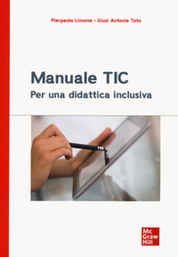 Manuale TIC. Per una didattica inclusiva - Librerie.coop Manuale TIC. Per una didattica inclusiva - Librerie.coop