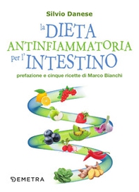 La dieta antinfiammatoria per l'intestino - Librerie.coop La dieta antinfiammatoria per l'intestino - Librerie.coop
