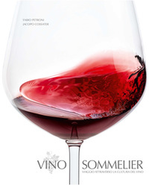 Vino sommelier. Viaggio attraverso la cultura del vino - Librerie.coop Vino sommelier. Viaggio attraverso la cultura del vino - Librerie.coop